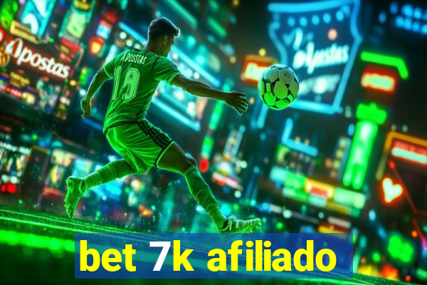 bet 7k afiliado